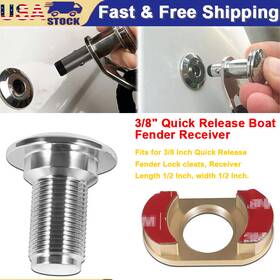 Noqp1215 No-auto New 3/8 Inch Stainless Steel Quick Release Fender Receiver Boat Marine Lock Kit