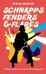 Schnapps Fenders & Flares: The Hilarious Diary Of 70S Cover Band Touring West. Fixed Price $25.19.