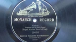 Royal Marine Band Of Italy 78RPM Single 10-INCH Monarch Records #2401 Violets. Fixed Price $19.99.