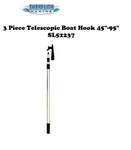 Shoreline Marine Piece Telescopic Boat Hook 45"-96" SL52237. Fixed Price $29.99.