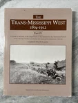 The Trans-mississippi West 1804-1912 Part Iv Pbk. Fixed Price $18.42.